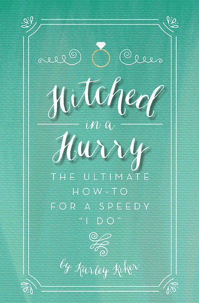 Hitched in a Hurry